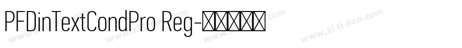 PFDinTextCondPro Reg字体转换